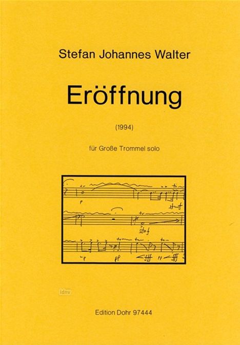 Stefan Johannes Walter: Eröffnung, Noten