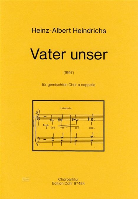 Heinz Albert Heindrichs: Vater unser für gemischten Chor a cappella (1997), Noten