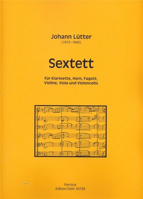 Johann Lütter: Sextett für Klarinette, Horn, Fagott, Violine, Viola und Violoncello, Noten