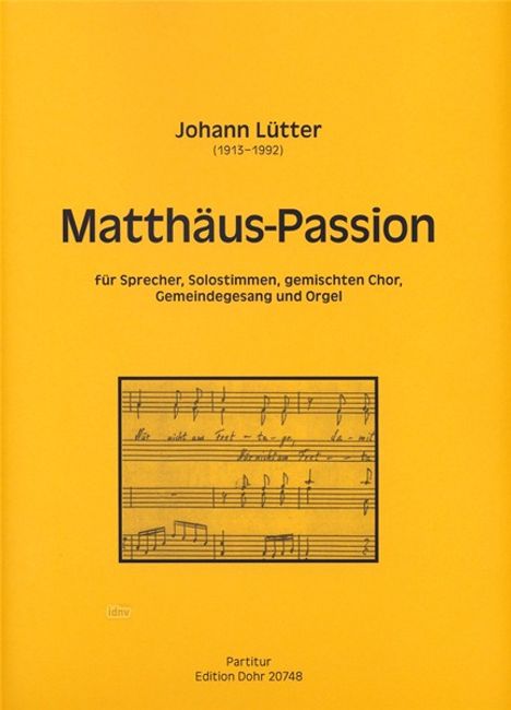 Johann Lütter: Matthäus-Passion für Sprecher, Solostimmen, gemischten Chor, Gemeindegesang und Orgel, Noten