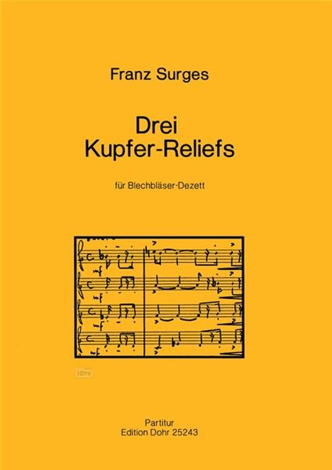 Franz Surges: Drei Kupfer-Reliefs für Blechb, Noten