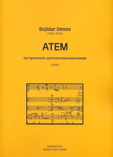 Bojidar Dimov: ATEM für Sprecherin und Instrumentalensemble (2000), Noten