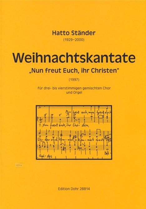 Hatto Ständer: Weihnachtskantate für 3-4stg. gem. Chor und Orgel "Nun freut Euch, ihr Christen" (1997), Noten
