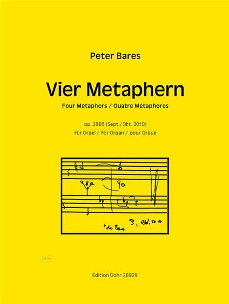 Peter Bares: Vier Metaphern für Orgel op. 2885 (2010), Noten