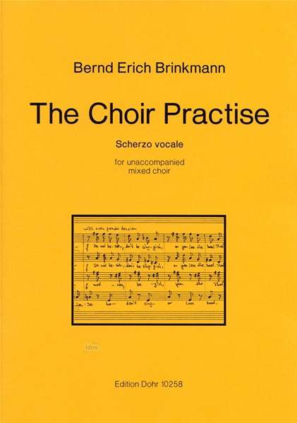The Choir Practise for unaccompanied mixed choir (2010), Noten