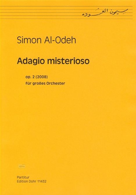 Simon Al-Odeh: Adagio misterioso für großes Orchester op. 2 (2008), Noten