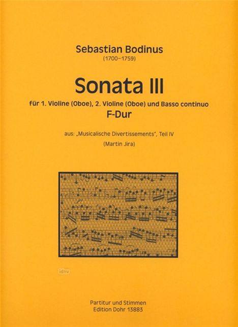 Sebastian Bodinus: Sonata III für 1. Violine (Oboe), 2. Violine (Oboe) und Basso continuo F-Dur, Noten