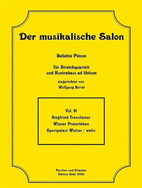 Siegfried Translateur: Wiener Praterleben op. 12 "Sportpalast-Walzer", Noten