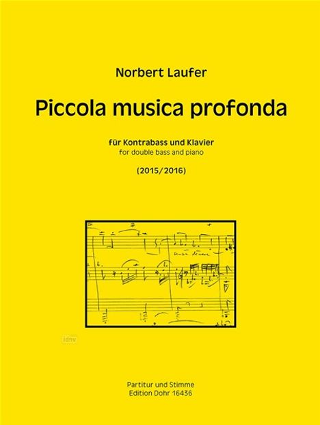 Norbert Laufer: Piccola musica profonda für Kontrabass und Klavier (2015/2016), Noten