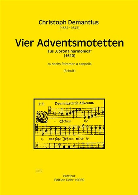 Vier Adventsmotetten zu sechs Stimmen a cappella (1610), Noten