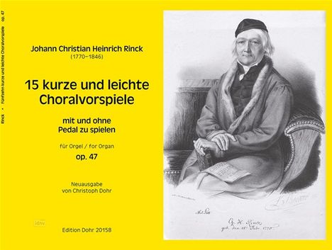 Johann Christian Heinrich Rinck: 15 kurze und leichte Choralvorspiele op. 47, Noten