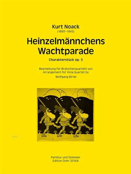 Kurt Noack: Heinzelmännchens Wachtparade op. 5, Noten