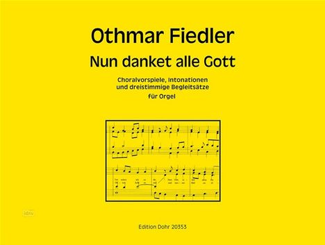 Othmar Fiedler: Nun danket alle Gott für Orgel, Noten