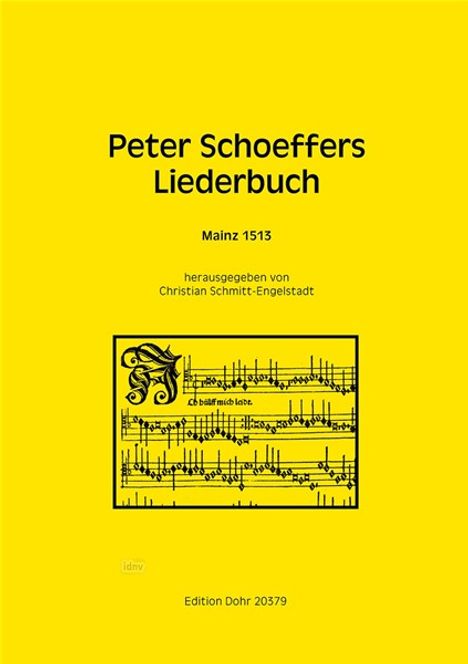 Peter Schoeffers Liederbuch, Noten