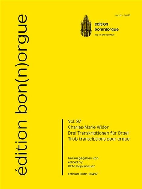 Charles-Marie Widor: Drei Transkriptionen für Orgel, Noten