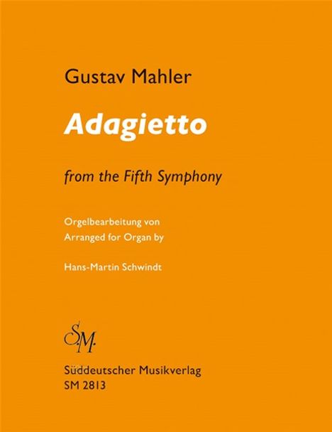 Gustav Mahler: Mahler,G. /Bea:Schwi:Adagietto aus... /SP /Org /GH, Noten