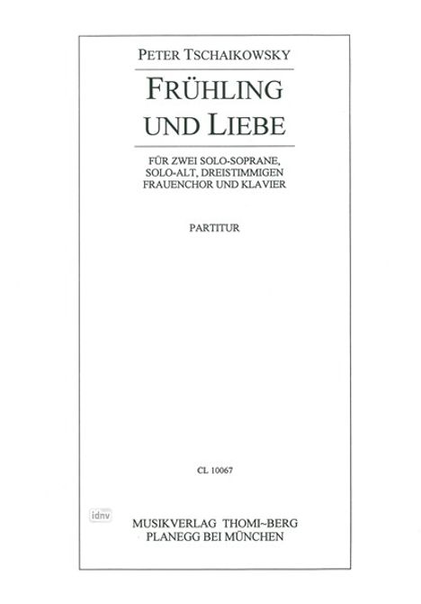 Peter Iljitsch Tschaikowsky: Frühling und Liebe, Noten