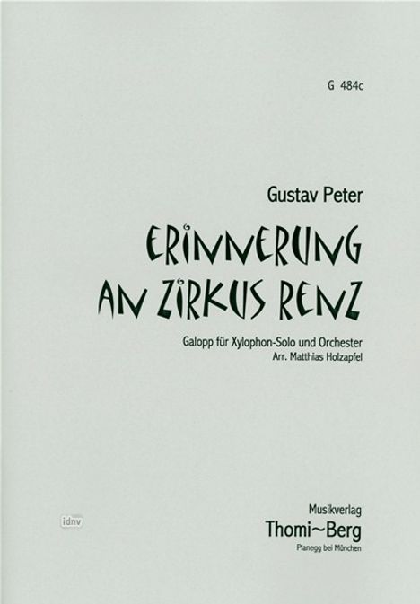 Gustav Peter: Erinnerung an Zirkus Renz, Noten