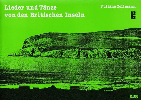Juliane Zollmann: Lieder und Tänze von den Briti, Noten
