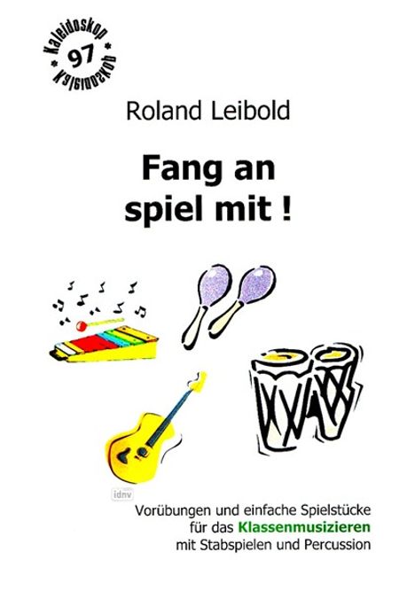 Roland Leibold: Fang an spiel mit !, Noten