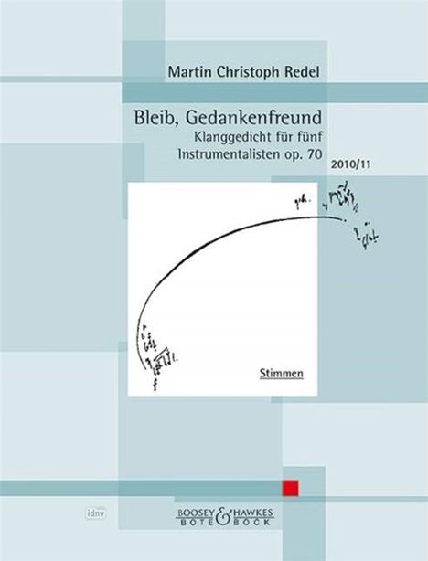 Martin Christoph Redel: Bleib, Gedankenfreund. op. 70, Noten