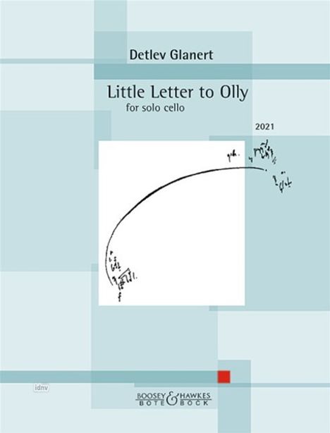 Detlev Glanert: Little Letter to Olly for solo cello (2021), Noten