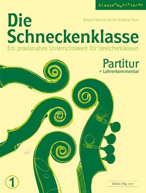 Brigitte Wanner-Herren; Evelyne Fisch: Die Schneckenklasse 1, Noten