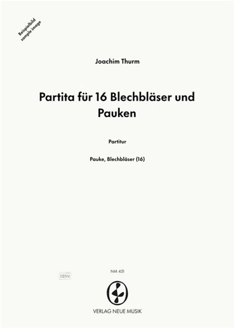 Joachim Thurm: Partita für 16 Blechbläser und, Noten