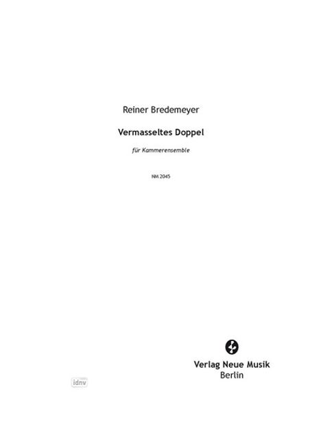Reiner Bredemeyer: Vermasseltes Doppel für gemischte Besetzung, Noten