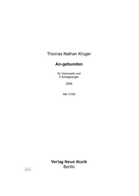 Thomas Nathan Krüger: An-gebunden (2009), Noten