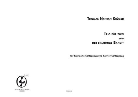Thomas Nathan Krüger: Trio für Zwei, Noten