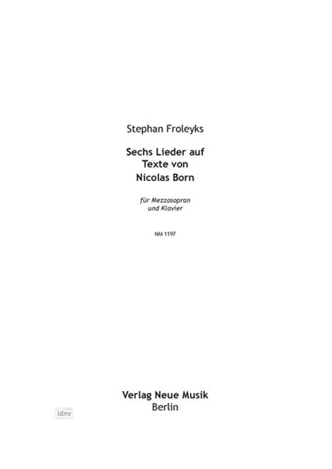 Stephan Froleyks: Sechs Lieder auf Texte von Nic, Noten