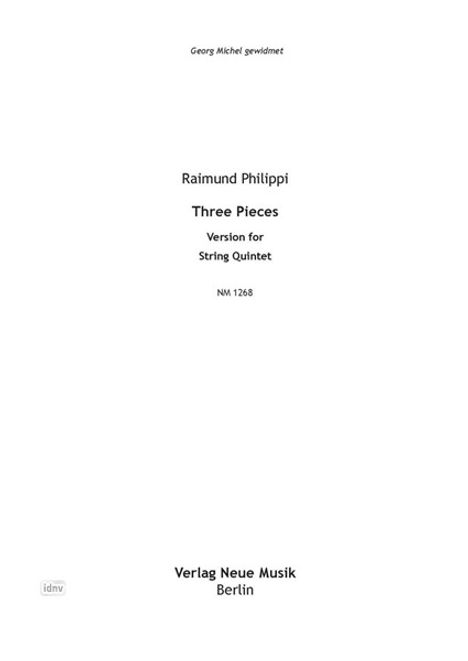 Raimund Philippi: Three Pieces für Streichquintett, Noten