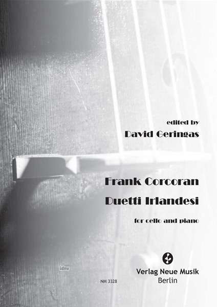 Frank Corcoran: Duetti Irlandesi für Violoncello und Klavier (2014), Noten