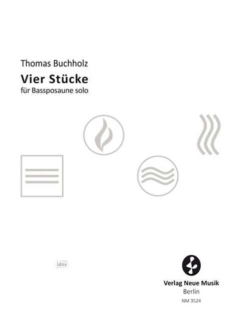 Thomas Buchholz: Vier Stücke für Bassposaune (1991), Noten