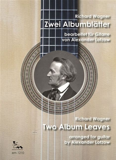 Richard Wagner: Zwei Albumblätter, Noten