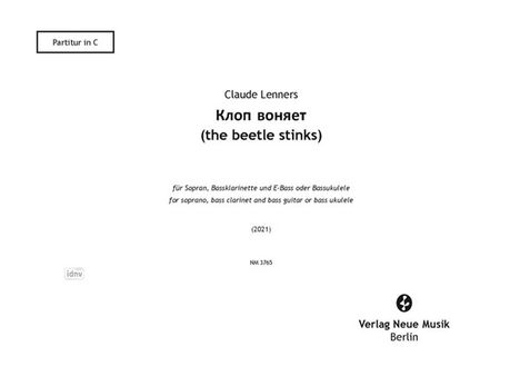 Claude Lenners: The beetle stinks für Sopran, Bassklarinette und E-Bass oder Bass-Ukulele (2021), Noten