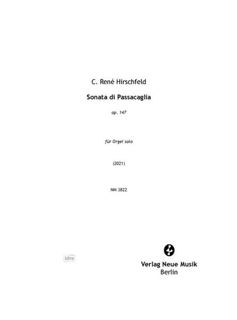 Caspar Rene Hirschfeld: Sonata di Passacaglia op. 147 für Orgel (2022), Noten