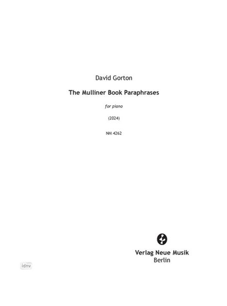 David Gorton: The Mulliner Book Paraphrases für Klavier (2024), Noten