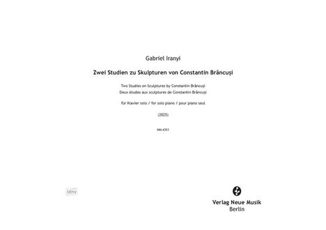 Gabriel Iranyi, Zwei Studien zu Skulpturen von Constantin Brâncuși, für Klavier solo. Verlag Neue Musik Berlin Logo.