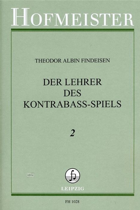 Theodor Albin Findeisen: Der Lehrer des Kontrabaßspiels, Heft 2, Noten