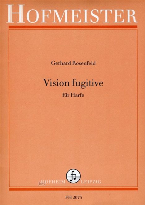 Gerhard Rosenfeld: Vision fugitive, Noten