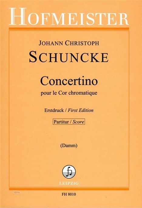 Johann Christoph Schunke: Concertino pour le Cor chromatique / Partitur, Noten