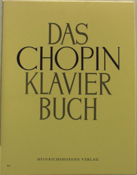 Frederic Chopin: Das Chopin-Klavierbuch., Noten