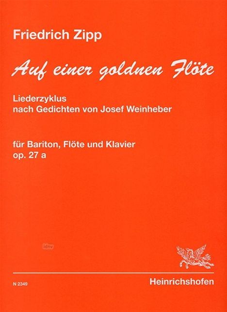 Friedrich Zipp: Auf einer goldenen Flöte. Lied, Noten