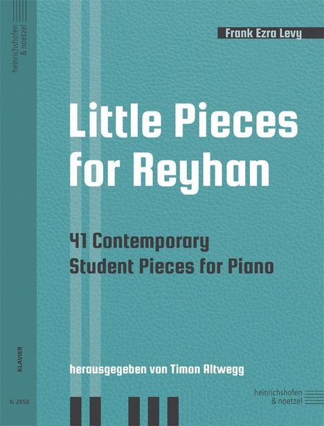 Frank Ezra Levy: Little Pieces for Reyhan, Noten