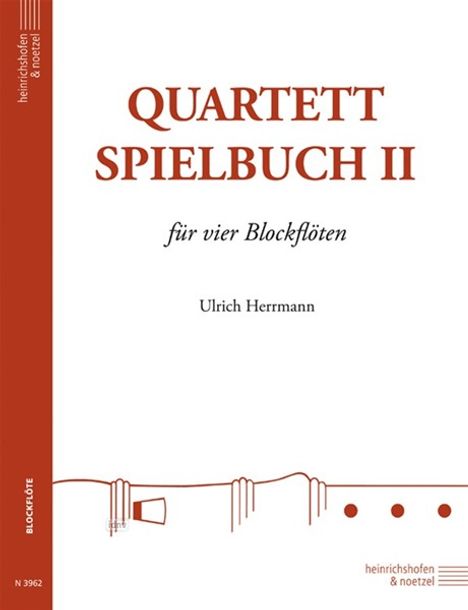 Quartett-Spielbuch für 4 Blockflöten (versch. Besetzungen). Bd.2, Noten