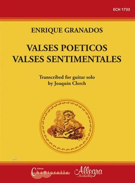 Enrique Granados: Valses Poéticos / Valses sentimentales, Noten