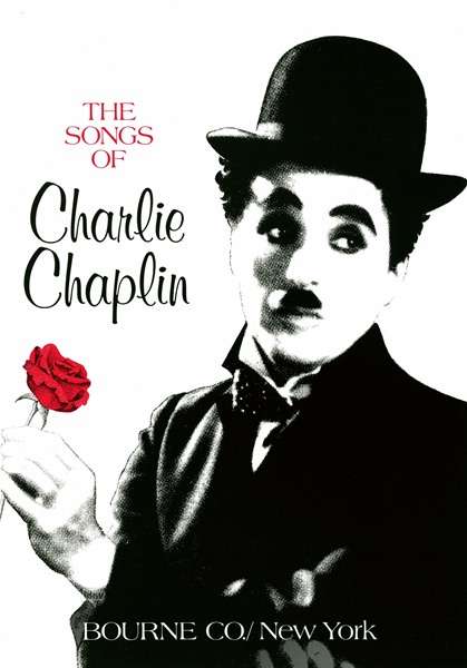 Charles (Charlie) Chaplin: The Songs of Charlie Chaplin, Noten