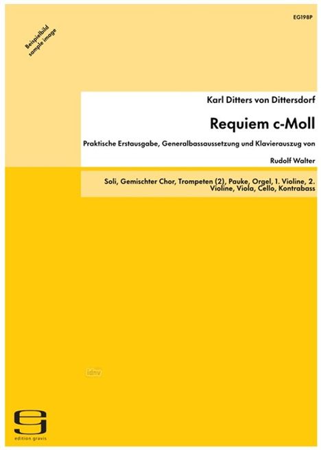 Karl Ditters von Dittersdorf: Requiem c-Moll für gemischten Chor, Solo-Quartett, Kammerorchester und Orgel, Noten